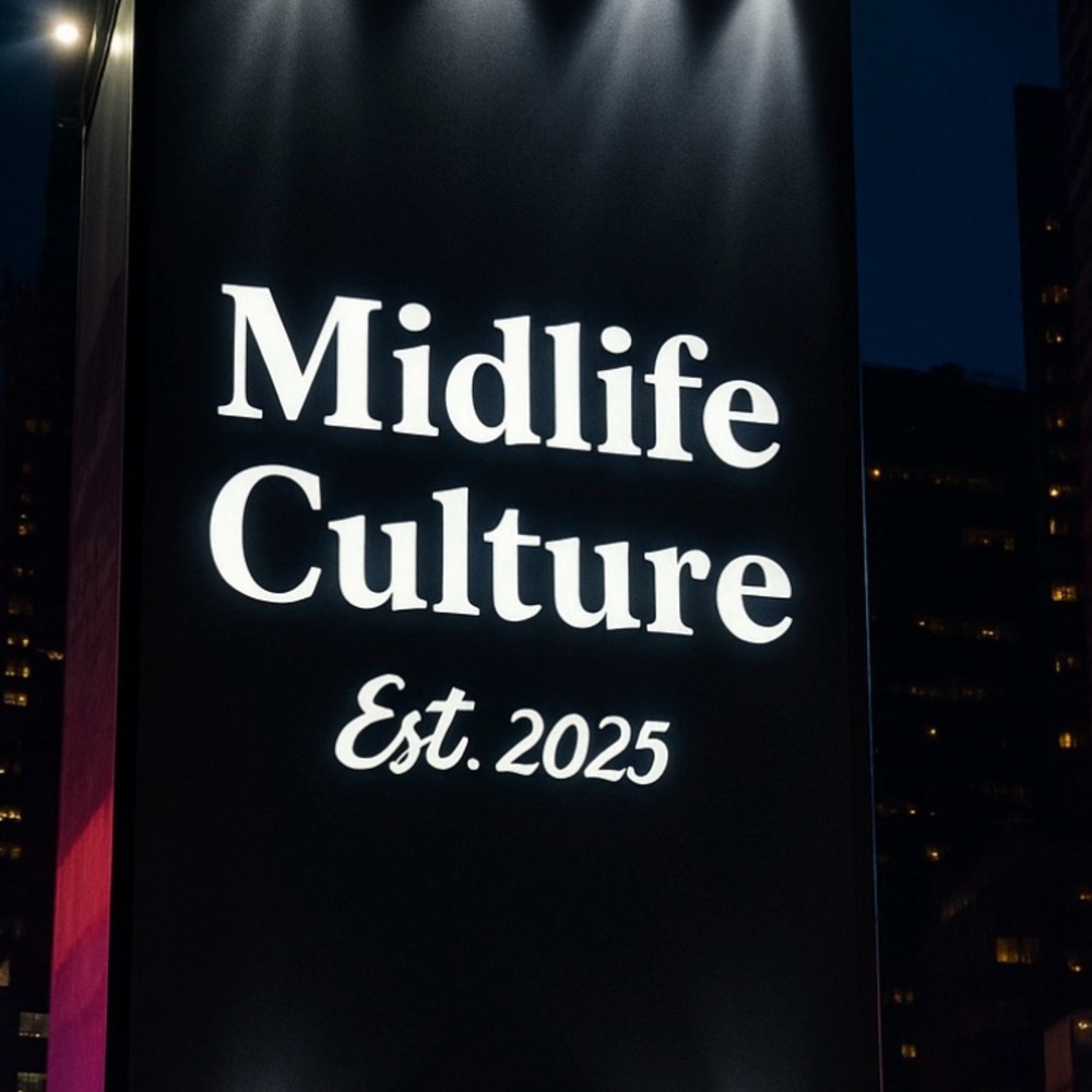 Midlife Culture Sign